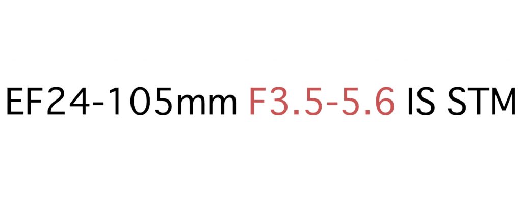 レンズの商品名の画像。F3.5ー5.6が赤字になっている。